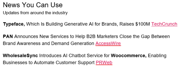 Section in MarketingProfs&rsquo; e-newsletter that shares current B2B marketing news