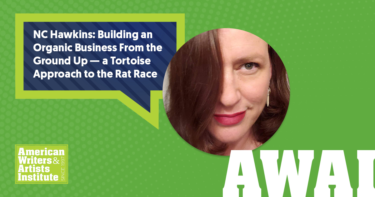 Building an Organic Business From the Ground Up &mdash; a Tortoise Approach to the Rat Race