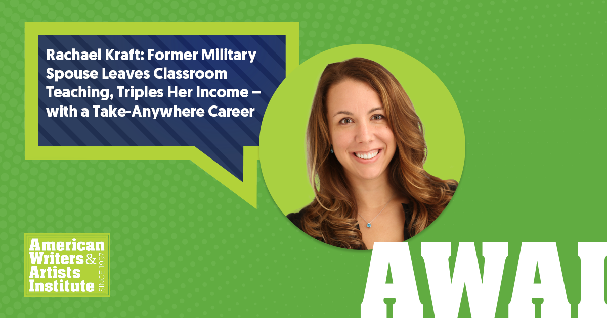 Former Military Spouse Leaves Classroom Teaching, Triples Her Income &mdash; with a Take-Anywhere Career