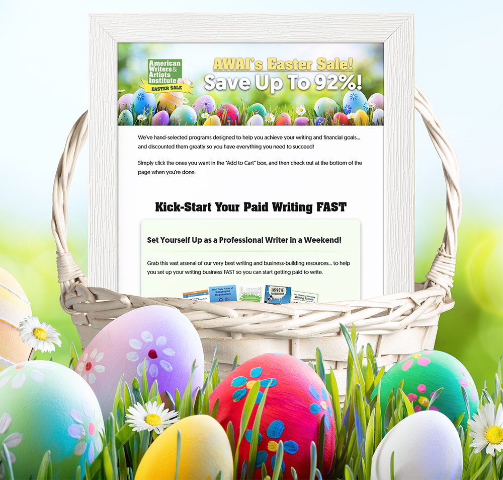 Easter-themed promotion showing a basket filled with colorful decorated eggs and a framed sign advertising “AWAI’s Easter Sale! Save Up To 90%!”