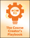 The Course Creator&rsquo;s Playbook