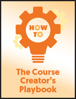 The Course Creator&rsquo;s Playbook